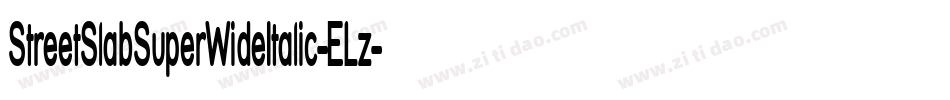 StreetSlabSuperWideItalic-ELz字体转换