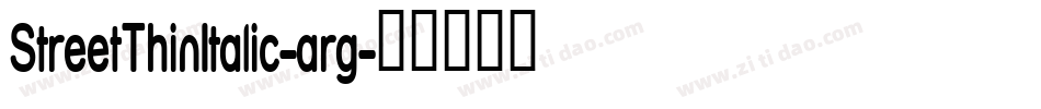 StreetThinItalic-arg字体转换