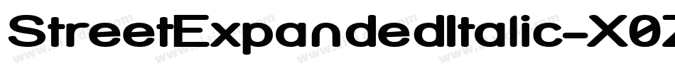 StreetExpandedItalic-X0Z字体转换