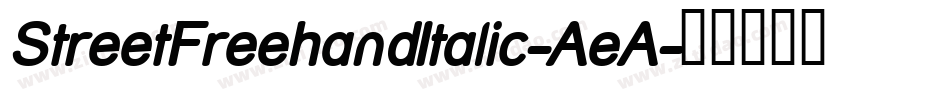StreetFreehandItalic-AeA字体转换