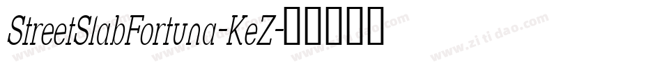 StreetSlabFortuna-KeZ字体转换