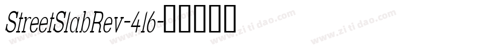 StreetSlabRev-4l6字体转换