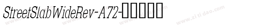 StreetSlabWideRev-A72字体转换