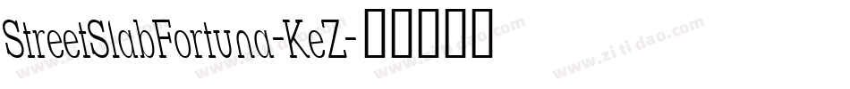 StreetSlabFortuna-KeZ字体转换