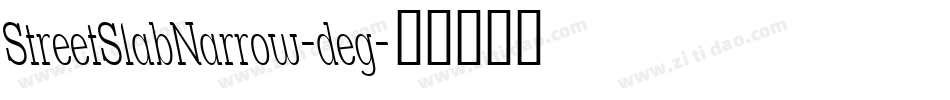 StreetSlabNarrow-deg字体转换