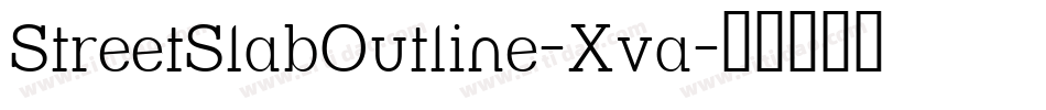 StreetSlabOutline-Xva字体转换