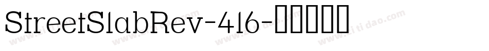 StreetSlabRev-4l6字体转换