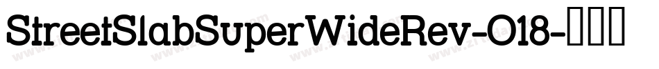 StreetSlabSuperWideRev-O18字体转换
