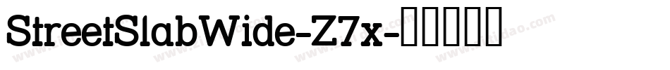 StreetSlabWide-Z7x字体转换