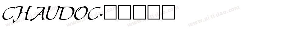 CHAUDOC字体转换