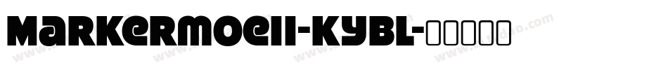 MarkermoeIi-KYBl字体转换