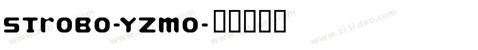 Strobo-YzmO字体转换