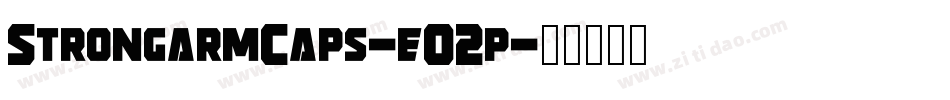 StrongarmCaps-eO2p字体转换