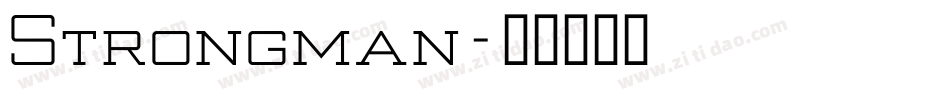 Strongman字体转换