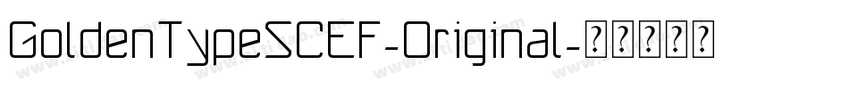 GoldenTypeSCEF-Original字体转换