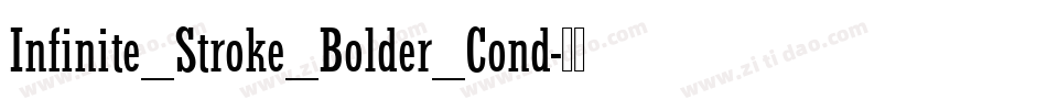 Infinite_Stroke_Bolder_Cond字体转换