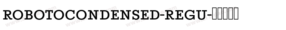 robotocondensed-regu字体转换