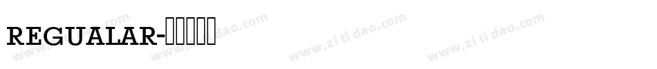 regualar字体转换