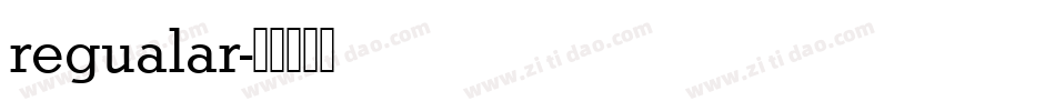 regualar字体转换