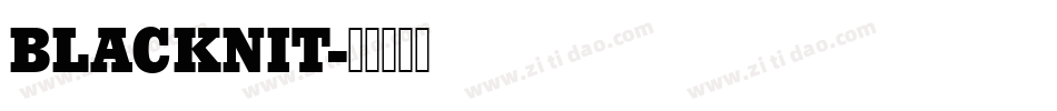 BLACKNIT字体转换