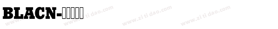 BLACN字体转换
