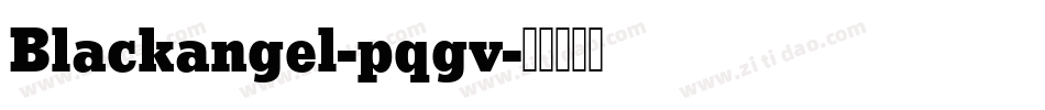Blackangel-pqgv字体转换