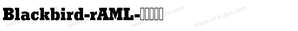 Blackbird-rAML字体转换