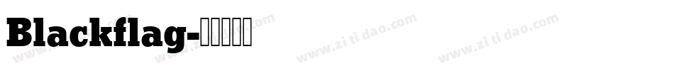Blackflag字体转换