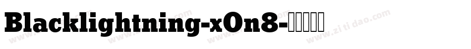 Blacklightning-xOn8字体转换