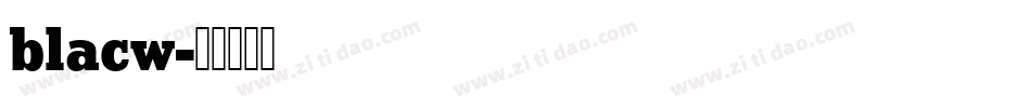blacw字体转换