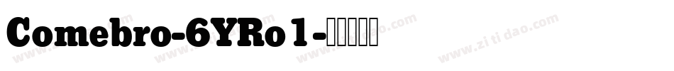 Comebro-6YRo1字体转换