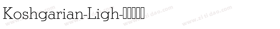 Koshgarian-Ligh字体转换