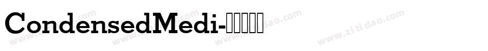 CondensedMedi字体转换