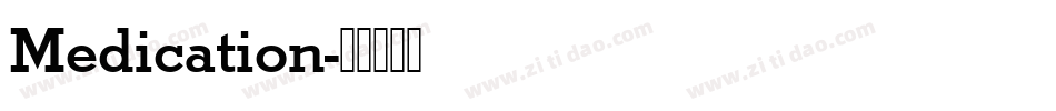 Medication字体转换