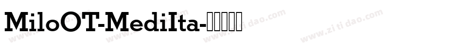 MiloOT-MediIta字体转换