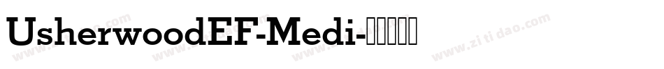 UsherwoodEF-Medi字体转换