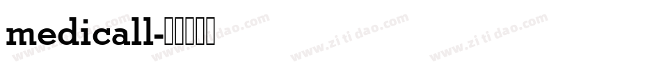 medicall字体转换