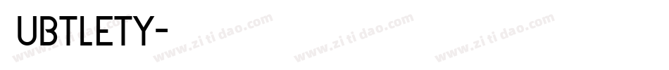Subtlety字体转换