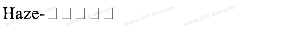 Haze字体转换