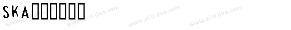 Ska字体转换