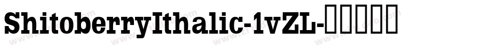 ShitoberryIthalic-1vZL字体转换