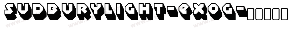 SudburyLight-EXog字体转换
