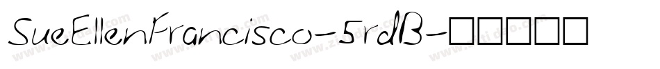 SueEllenFrancisco-5rdB字体转换