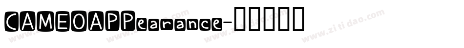 CAMEOAPPearance字体转换