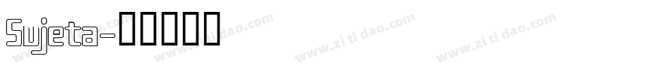 Sujeta字体转换