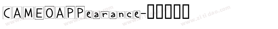 CAMEOAPPearance字体转换