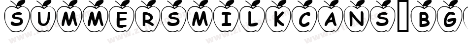 SummersMilkCans-BG0V字体转换 SummersMilkCans-BG0V字体转换