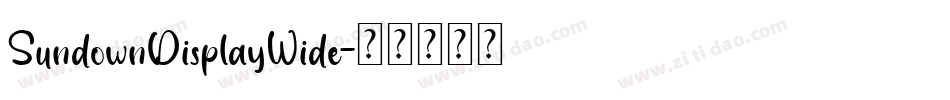 SundownDisplayWide字体转换
