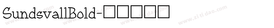 SundsvallBold字体转换
