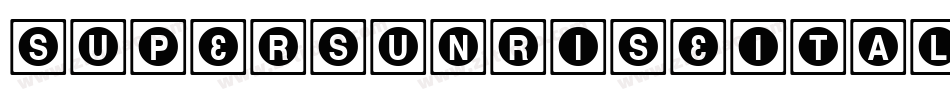 SuperSunriseItalic-mvnP字体转换
